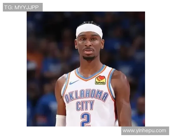 谢伊吉尔杰斯亚历山大引领NBA新时代的崛起与挑战 谢伊吉尔杰斯亚历山大引领NBA新时代的崛起与挑战